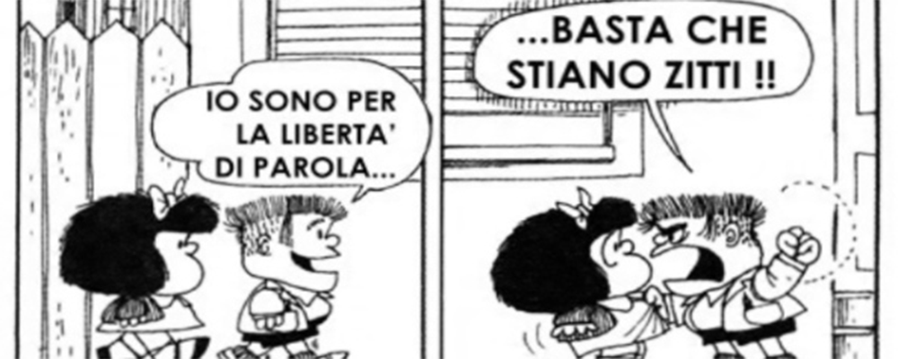 Mafalda_libertà di espressione per tutti purché stiano zitti