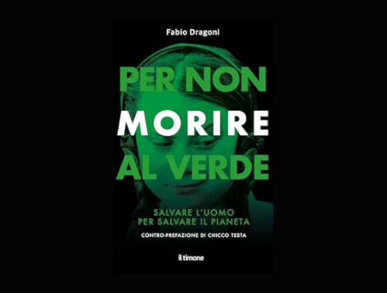 Il libro di Fabio Dragoni per «contrastare alla radice l’ideologia radicale green» 1